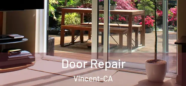 Door Repair Vincent-CA